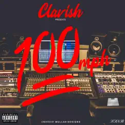 100mph Freestyle - Single by Clavish album reviews, ratings, credits