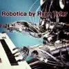 Robotica - Single album lyrics, reviews, download