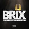 2 Brix (feat. Joe Chris) - Single album lyrics, reviews, download