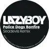 Police Dogs Bonfire - Single album lyrics, reviews, download