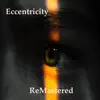 Eccentricity - Single album lyrics, reviews, download
