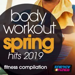 Body Workout Spring Hits 2019 Fitness Compilation (15 Tracks Non-Stop Mixed Compilation for Fitness & Workout 128 Bpm / 32 Count) by Various Artists album reviews, ratings, credits