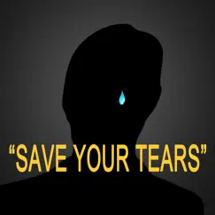 Save Your Tears (EDM Remix) - Single by Weekend Vibes album reviews, ratings, credits