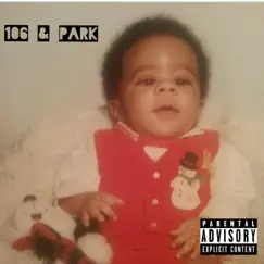 106 & Park by Frank Woods album reviews, ratings, credits