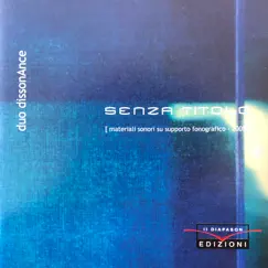 Senza titolo by Duo dissonAnce, Roberto Caberlotto & Gilberto Meneghin album reviews, ratings, credits