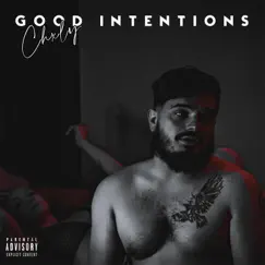 Good Intentions - Single by Chxly album reviews, ratings, credits
