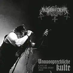 Unausprechliche Kulte - Live at Culthe Fest, 2019 by Sulphur Aeon album reviews, ratings, credits