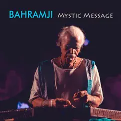 Mystic Message - EP by Bahramji album reviews, ratings, credits