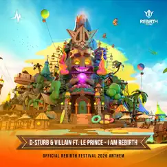 I Am Rebirth (Official Rebirth Festival 2020 Anthem) [feat. LePrince] Song Lyrics