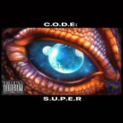 C.O.D.E: S.U.P.E.R by Super GHO$t album reviews, ratings, credits