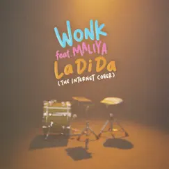 La Di Da (The Internet Cover) [feat. MALIYA] - Single by WONK album reviews, ratings, credits