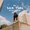 Back Then (Rassin & Clartin) - Single album lyrics, reviews, download