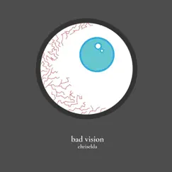 Bad Vision - Single by Chriselda album reviews, ratings, credits