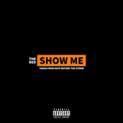 Show Me - Single by The R.E.D. album reviews, ratings, credits