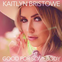 Good for Somebody Song Lyrics