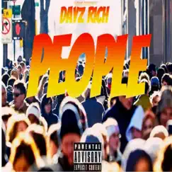 People - Single by Dayz Rich album reviews, ratings, credits