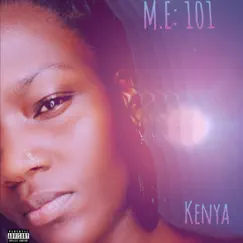 M.E:101 by Kenya T album reviews, ratings, credits