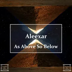As Above So Below - Single by Aleexar album reviews, ratings, credits
