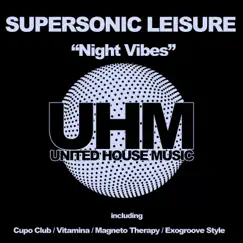 Night Vibes - EP by Supersonic Leisure album reviews, ratings, credits