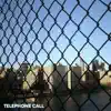 Telephone Call - Single album lyrics, reviews, download