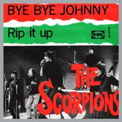 Bye Bye Johnny - Single by The Scorpions album reviews, ratings, credits