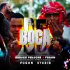 De Boca (Babaco Peluche, Fogon) - Single album lyrics, reviews, download