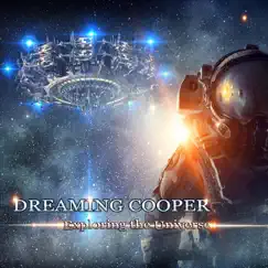 Exploring the Universe by Dreaming Cooper album reviews, ratings, credits