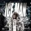 Ice Man - Single album lyrics, reviews, download
