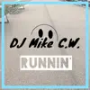 Runnin' - Single album lyrics, reviews, download