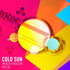 Cold Sun - Single by Indivision & MCB album reviews, ratings, credits