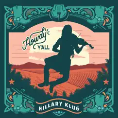 Howdy Y'all by Hillary Klug album reviews, ratings, credits