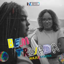 Bem Trajada (feat. Athena) Song Lyrics