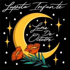 Luna de Octubre - Single by Lupita Infante album reviews, ratings, credits