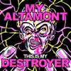 This Is My Destroyer - Single album lyrics, reviews, download