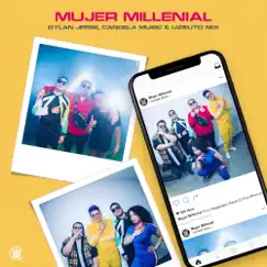 Mujer Millennial - Single by Dylan Jesse, Uzielito Mix & Candela Music album reviews, ratings, credits