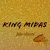 King Midas - Single album lyrics, reviews, download