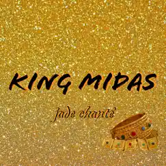 King Midas - Single by Jade Chanté album reviews, ratings, credits