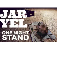 One Night Stand - Single by Jar Yel album reviews, ratings, credits