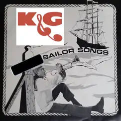Sailor Songs - EP by K & G album reviews, ratings, credits