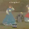 Croquet album lyrics, reviews, download