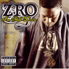 I'm Still Living by Z-Ro album reviews, ratings, credits