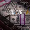 Big Bag (feat. Dave B & Shane Gramz) - Single album lyrics, reviews, download