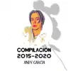 COMPILACION 2015 - 2020 album lyrics, reviews, download
