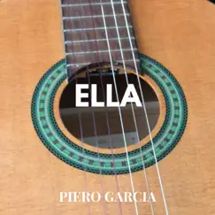 Ella - Single by Piero Garcia album reviews, ratings, credits