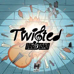 Twisted - Single by Uberjak'd album reviews, ratings, credits