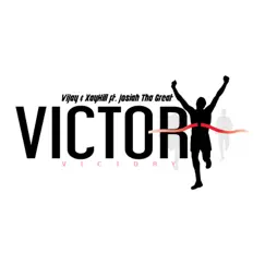 Victory Vijay& Xay Hill (feat. Josiah Tha Great) - Single by Vijay Boulware album reviews, ratings, credits