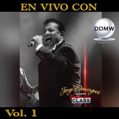 En Vivo Con, Vol. 1 (En Vivo) by Jorge Dominguez y Su Grupo Super Class album reviews, ratings, credits