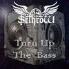 Turn Up the Bass - Single album lyrics, reviews, download