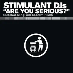 Are You Serious? (Paul Glazby Remix) Song Lyrics
