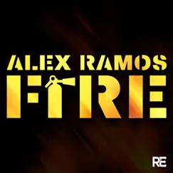 Fire - EP by Alex Ramos album reviews, ratings, credits